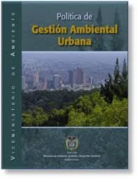 Ministerio de Ambiente actualiza la Política de Gestión Ambiental Urbana